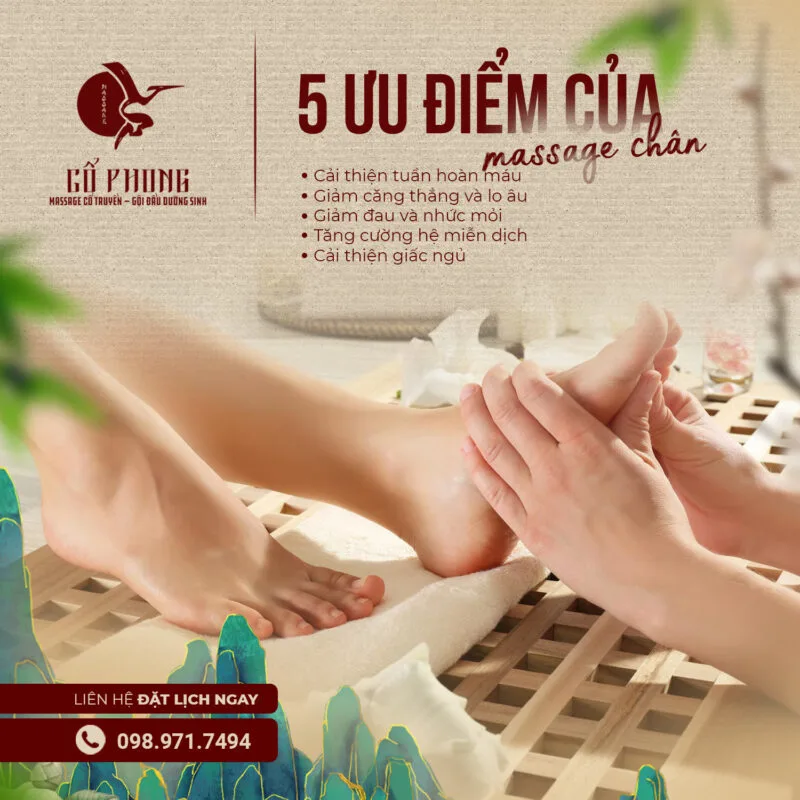 5 ưu điểm của massage chân: cải thiện tuần hoàn máu, giảm căng thẳng, giảm nhức mỏi, tăng miễn dịch và cải thiện giấc ngủ