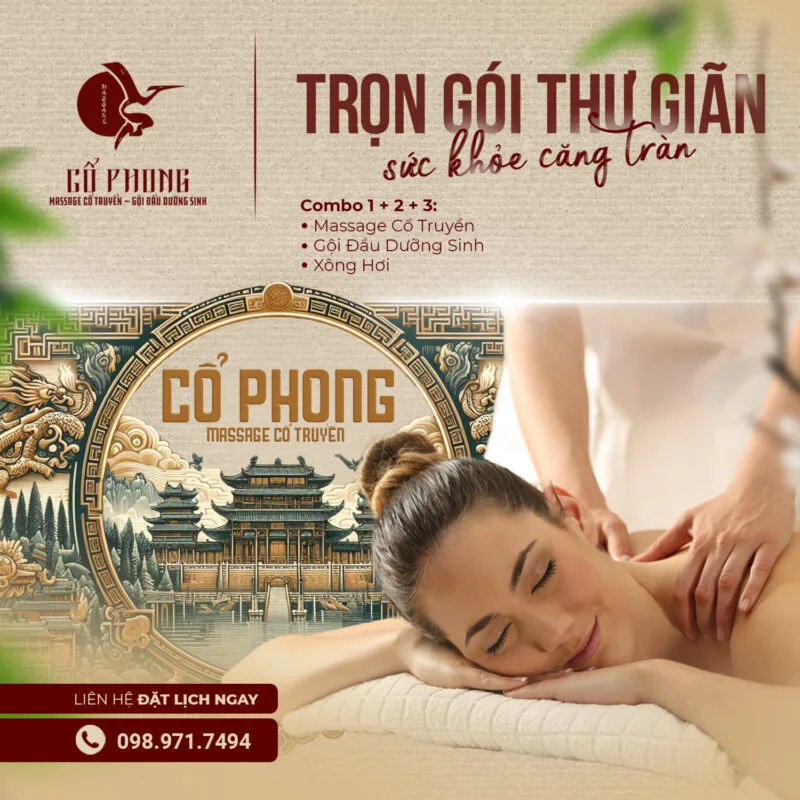 Trọn gói thư giãn sức khỏe căng tràn - combo massage cổ truyền, gội đầu dưỡng sinh và xông hơi tại Cổ Phong