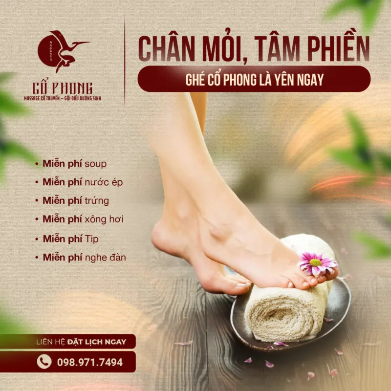 Chân mỏi tâm phiền ghé Cổ Phong là yên ngay - massage chân kèm soup, nước ép, trứng, xông hơi miễn phí
