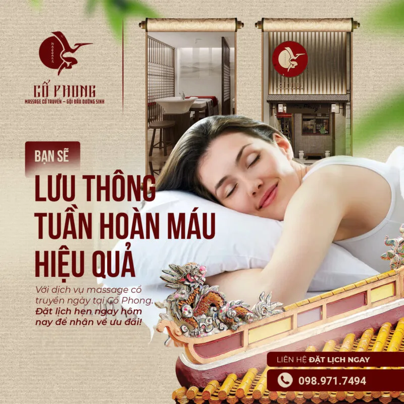 Lưu thông tuần hoàn máu hiệu quả với dịch vụ massage cổ truyền tại Cổ Phong