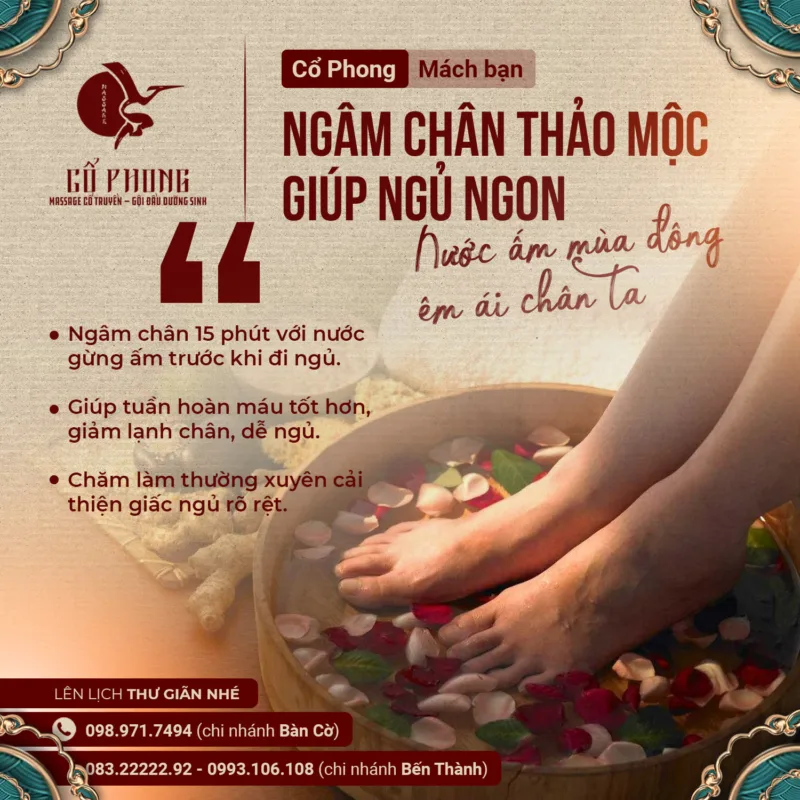 Cổ Phong mách bạn ngâm chân thảo mộc giúp ngủ ngon - ngâm chân 15 phút với nước gừng ấm trước khi đi ngủ