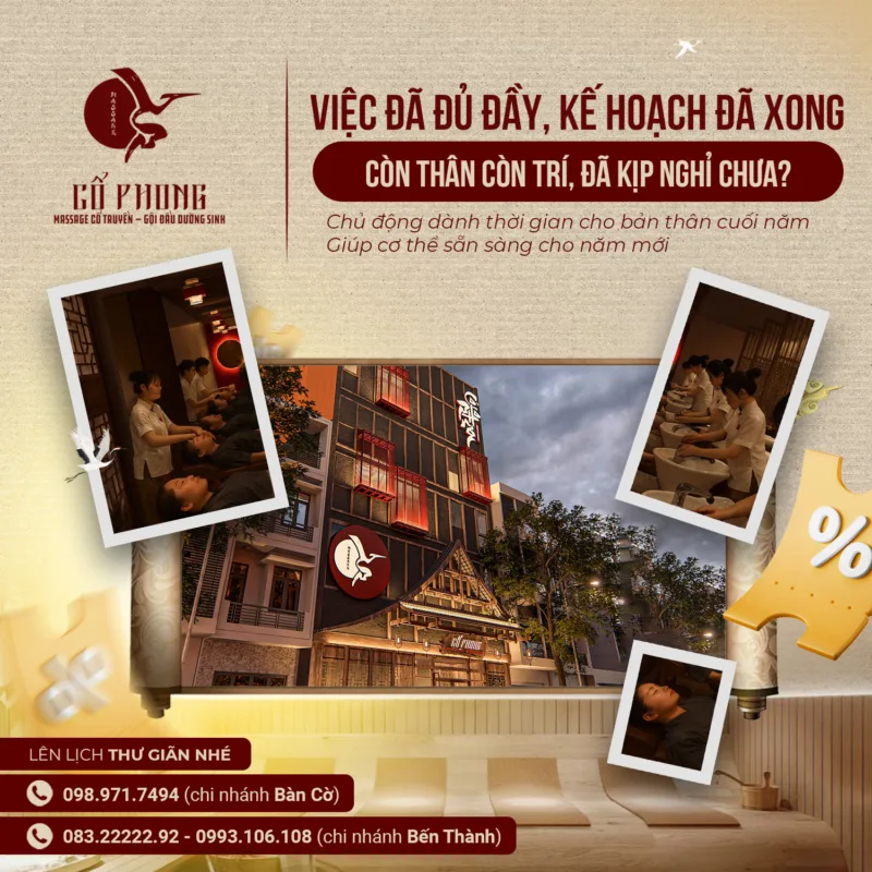 Việc đã đủ đầy kế hoạch đã xong, còn thân còn trí đã kịp nghỉ chưa - dành thời gian thư giãn cuối năm tại Cổ Phong