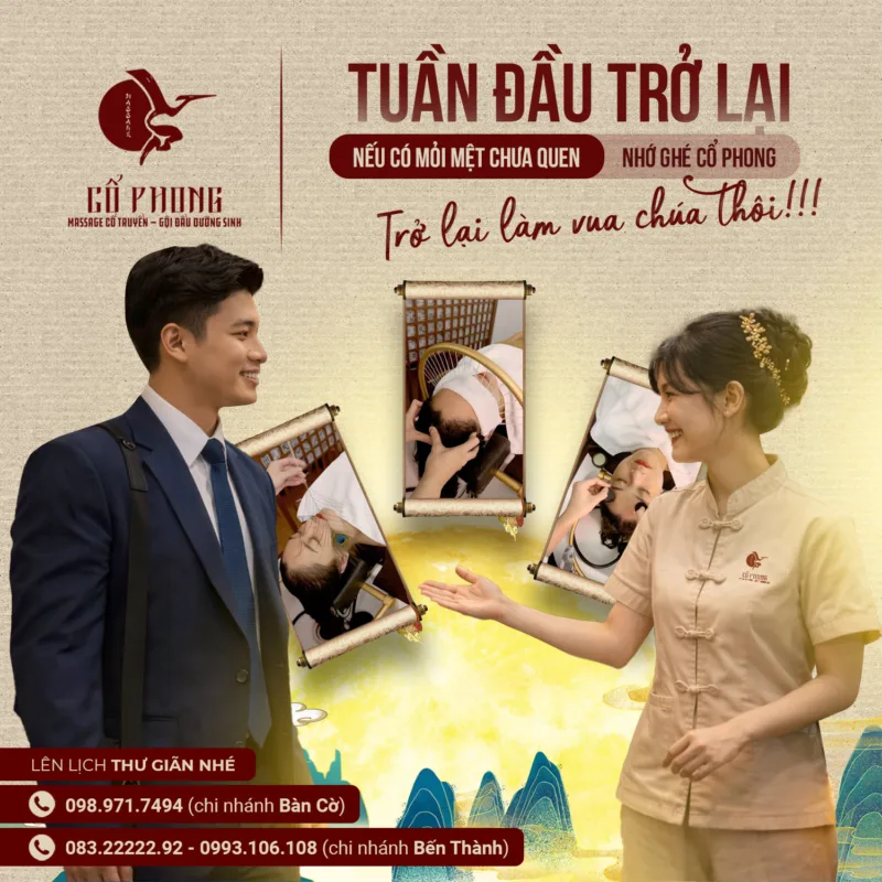 Tuần đầu trở lại sau Tết, nếu mỏi mệt chưa quen nhớ ghé Massage Cổ Phong thư giãn