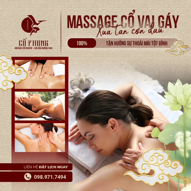 Massage cổ vai gáy xua tan cơn đau, tận hưởng sự thoải mái tột đỉnh tại Massage Cổ Phong