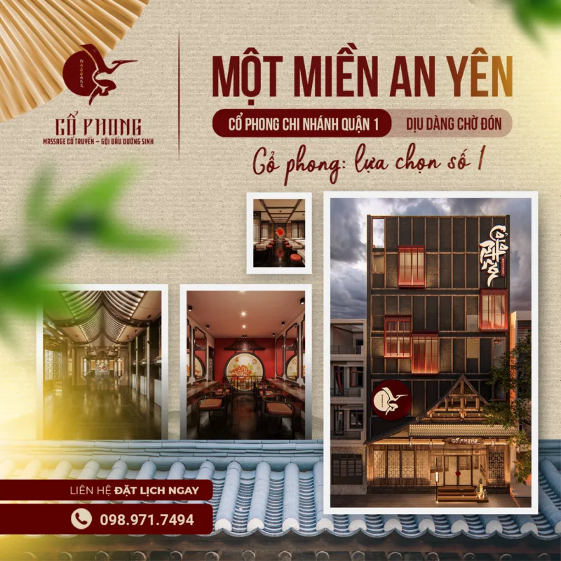 Một miền an yên - Massage Cổ Phong chi nhánh Quận 1 với không gian nội thất Á Đông