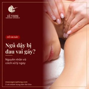 Ngủ dậy bị đau vai gáy - Massage Cổ Phong