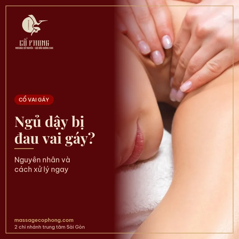 Ngủ dậy bị đau vai gáy - Massage Cổ Phong